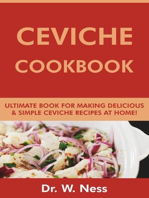 cover image of Ceviche Cookbook